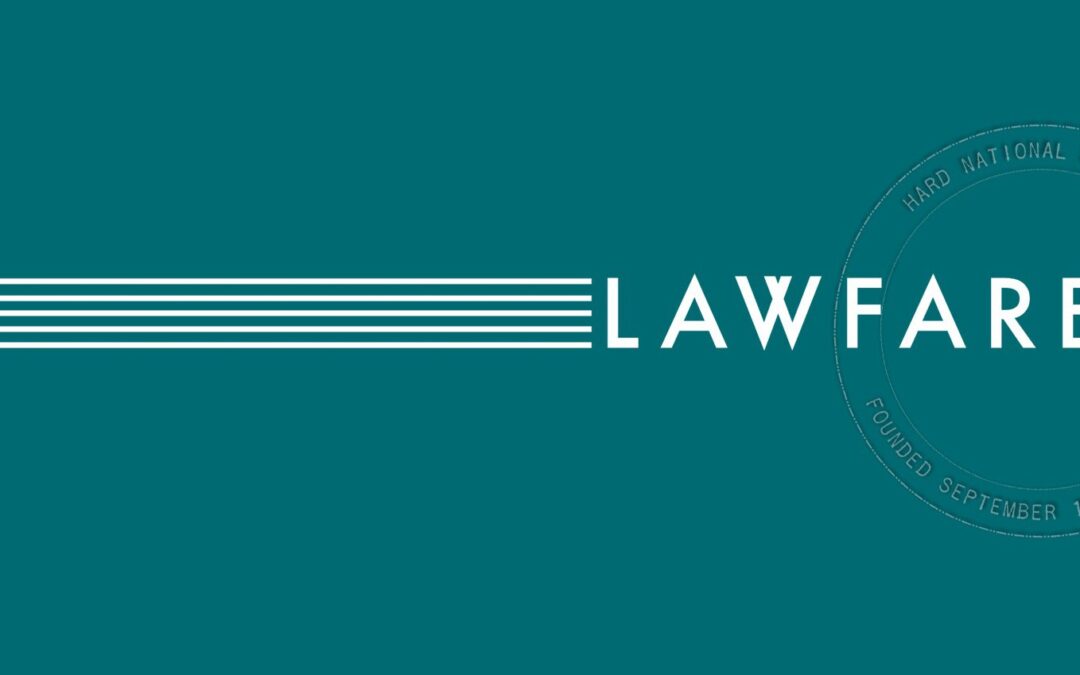 Announcing a New Lawfare Project on “Security by Design”